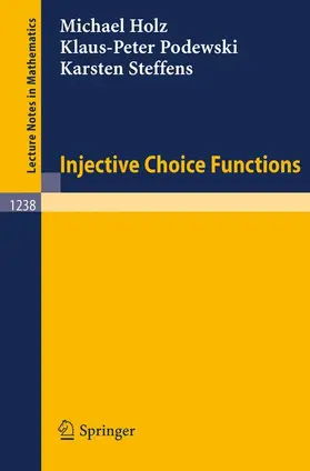 Holz / Steffens / Podewski |  Injective Choice Functions | Buch |  Sack Fachmedien