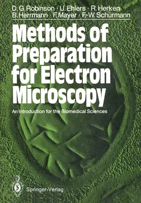Robinson / Ehlers / Mayer |  Methods of Preparation for Electron Microscopy | Buch |  Sack Fachmedien