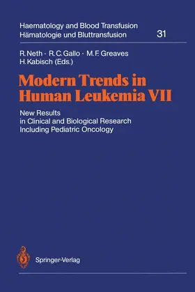 Neth / Gallo / Greaves |  Modern Trends in Human Leukemia VII | Buch |  Sack Fachmedien