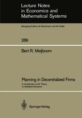 Meijboom |  Planning in Decentralized Firms | Buch |  Sack Fachmedien