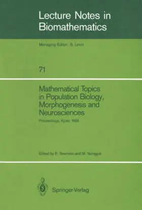 Yamaguti / Teramoto |  Mathematical Topics in Population Biology, Morphogenesis and Neurosciences | Buch |  Sack Fachmedien
