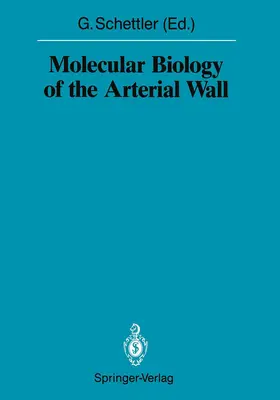 Schettler |  Molecular Biology of the Arterial Wall | Buch |  Sack Fachmedien