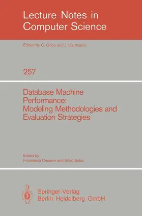 Salza / Cesarini |  Database Machine Performance: Modeling Methodologies and Evaluation Strategies | Buch |  Sack Fachmedien
