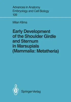 Klima |  Early Development of the Shoulder Girdle and Sternum in Marsupials (Mammalia: Metatheria) | Buch |  Sack Fachmedien