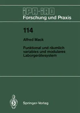 Mack |  Funktional und räumlich variables und modulares Laborgerätesystem | Buch |  Sack Fachmedien