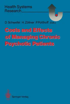 Schwefel / Potthoff / Zöllner |  Costs and Effects of Managing Chronic Psychotic Patients | Buch |  Sack Fachmedien