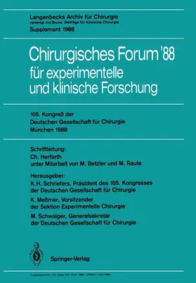 Schriefers / Meßmer / Schwaiger |  105. Kongreß der Deutschen Gesellschaft für Chirurgie München, 6.-9. April 1988 | Buch |  Sack Fachmedien