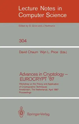 Chaum / Price |  Advances in Cryptology - EUROCRYPT '87 | Buch |  Sack Fachmedien