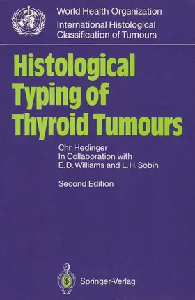 Hedinger |  Histological Typing of Thyroid Tumours | Buch |  Sack Fachmedien