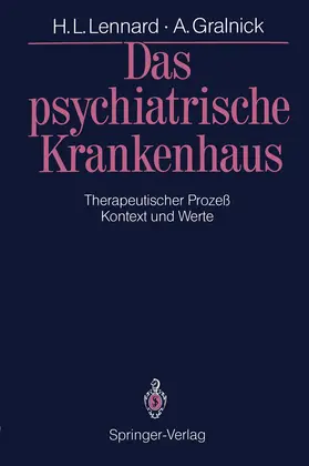 Lennard / Gralnick |  Das psychiatrische Krankenhaus | Buch |  Sack Fachmedien