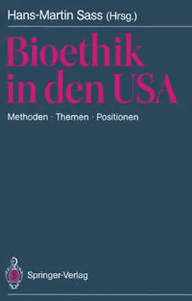 Sass |  Bioethik in den USA | Buch |  Sack Fachmedien