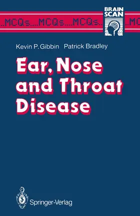 Gibbin / Bradley |  Ear, Nose and Throat Disease | Buch |  Sack Fachmedien