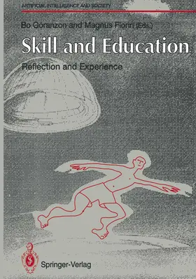 Göranzon / Florin |  Skill and Education: Reflection and Experience | Buch |  Sack Fachmedien