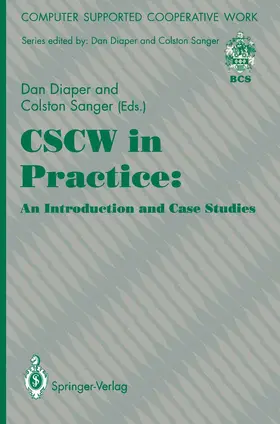 Diaper / Sanger |  CSCW in Practice: an Introduction and Case Studies | Buch |  Sack Fachmedien