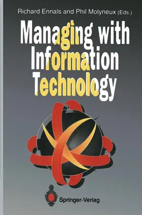 Ennals / Molyneux |  Managing with Information Technology | Buch |  Sack Fachmedien