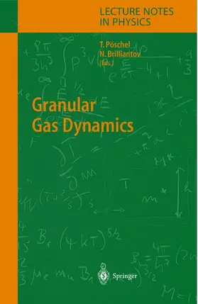 Brilliantov / Pöschel |  Granular Gas Dynamics | Buch |  Sack Fachmedien