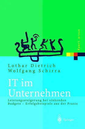 Schirra / Dietrich |  IT im Unternehmen | Buch |  Sack Fachmedien