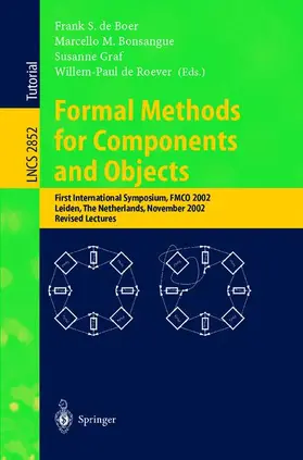 Boer / de Roever / Bonsangue |  Formal Methods for Components and Objects | Buch |  Sack Fachmedien
