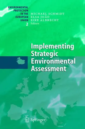 Schmidt / Joao / Albrecht |  Implementing Strategic Environmental Assessment | Buch |  Sack Fachmedien