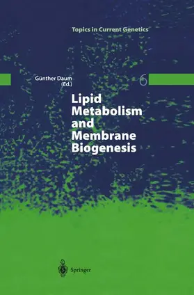 Daum |  Lipid Metabolism and Membrane Biogenesis | Buch |  Sack Fachmedien
