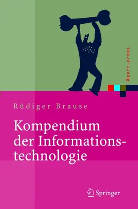 Brause |  Kompendium der Informationstechnologie | Buch |  Sack Fachmedien