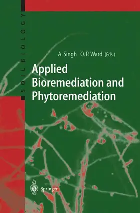 Ward / Singh |  Applied Bioremediation and Phytoremediation | Buch |  Sack Fachmedien