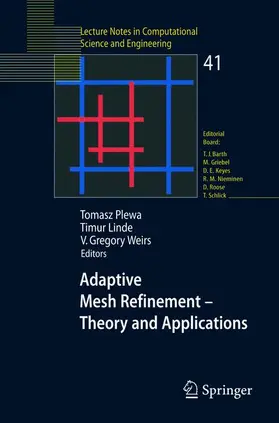 Plewa / Weirs / Linde |  Adaptive Mesh Refinement - Theory and Applications | Buch |  Sack Fachmedien