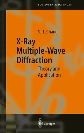 Chang | X-Ray Multiple-Wave Diffraction | Buch | 978-3-540-21196-9 | sack.de