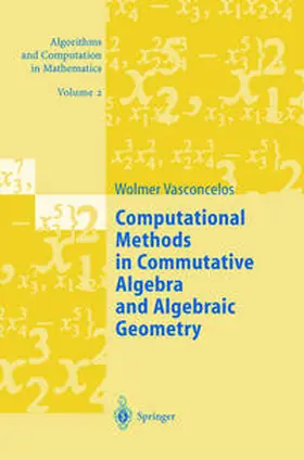 Vasconcelos |  Computational Methods in Commutative Algebra and Algebraic Geometry | Buch |  Sack Fachmedien