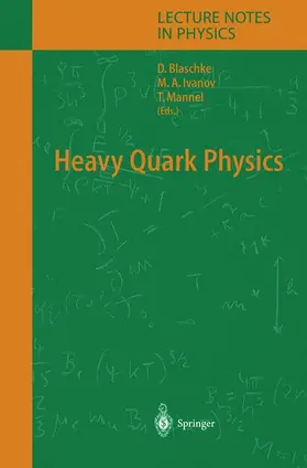 Blaschke / Ivanov / Mannel |  Heavy Quark Physics | Buch |  Sack Fachmedien