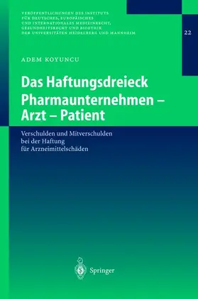 Koyuncu |  Das Haftungsdreieck Pharmaunternehmen - Arzt - Patient | Buch |  Sack Fachmedien