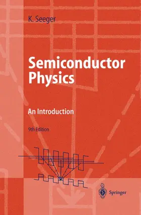 Seeger |  Semiconductor Physics | Buch |  Sack Fachmedien
