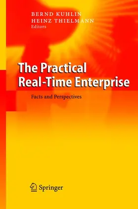 Thielmann / Kuglin |  The Practical Real-Time Enterprise | Buch |  Sack Fachmedien
