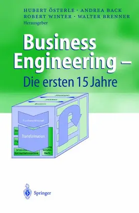 Österle / Brenner / Back |  Business Engineering ¿ Die ersten 15 Jahre | Buch |  Sack Fachmedien