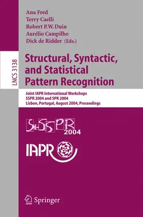 Fred / Caelli / Duin |  Structural, Syntactic, and Statistical Pattern Recognition | Buch |  Sack Fachmedien