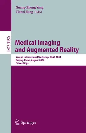 Jiang / Yang |  Medical Imaging and Augmented Reality | Buch |  Sack Fachmedien