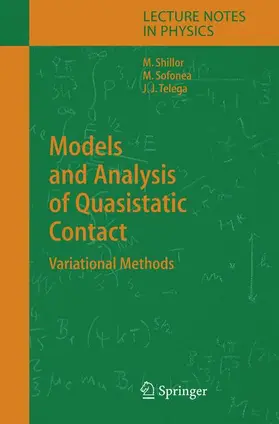 Shillor / Telega / Sofonea |  Models and Analysis of Quasistatic Contact | Buch |  Sack Fachmedien