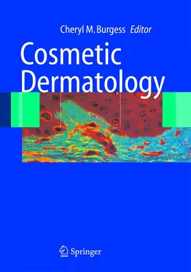Burgess |  Cosmetic Dermatology | Buch |  Sack Fachmedien