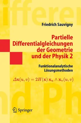 Sauvigny | Partielle Differentialgleichungen der Geometrie und der Physik 2 | Buch | 978-3-540-23107-3 | sack.de