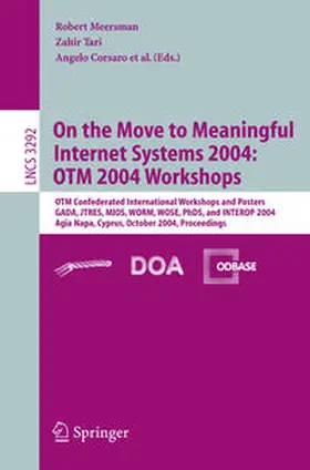 Tari / Corsaro |  On the Move to Meaningful Internet Systems 2004: OTM 2004 Workshops | Buch |  Sack Fachmedien