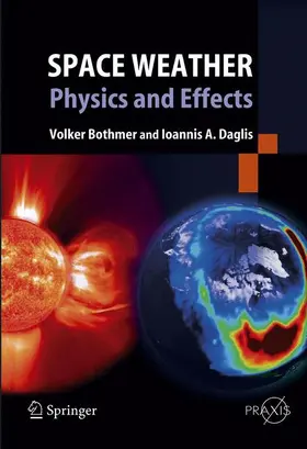 Daglis / Bothmer | Space Weather | Buch | 978-3-540-23907-9 | sack.de