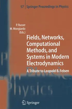 Russer / Mongiardo |  Fields, Networks, Computational Methods, and Systems in Modern Electrodynamics | Buch |  Sack Fachmedien