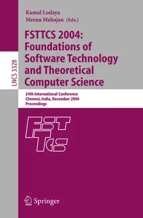Lodaya / Mahajan |  FSTTCS 2004: Foundations of Software Technology and Theoretical Computer Science | Buch |  Sack Fachmedien