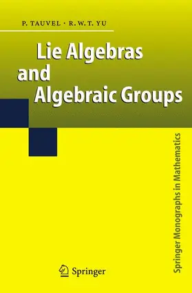Tauvel / Yu |  Lie Algebras and Algebraic Groups | Buch |  Sack Fachmedien