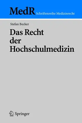 Becker |  Das Recht der Hochschulmedizin | Buch |  Sack Fachmedien