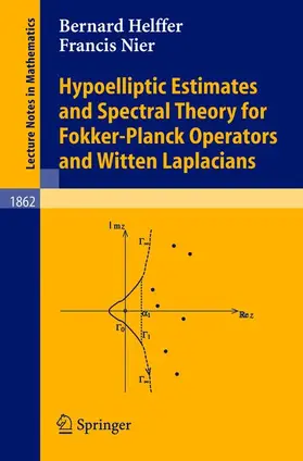 Nier / Helffer |  Hypoelliptic Estimates and Spectral Theory for Fokker-Planck Operators and Witten Laplacians | Buch |  Sack Fachmedien