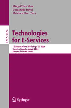 Shan / Hsu / Dayal |  Technologies for E-Services | Buch |  Sack Fachmedien