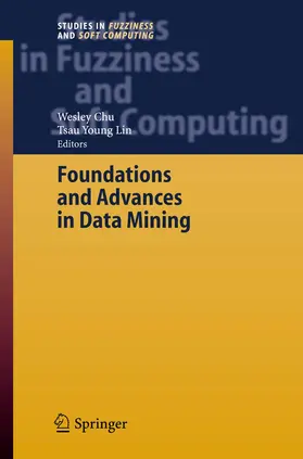 Lin / Chu |  Foundations and Advances in Data Mining | Buch |  Sack Fachmedien