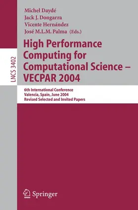 Daydé / Palma / Dongarra |  High Performance Computing for Computational Science - VECPAR 2004 | Buch |  Sack Fachmedien