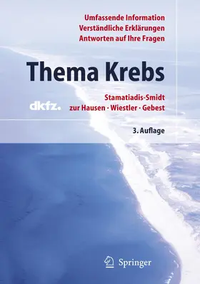 Stamatiadis-Smidt / zur Hausen / Wiestler |  Thema Krebs | Buch |  Sack Fachmedien